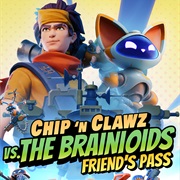 Chip 'N Clawz vs. the Brainioids