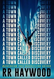 A Town Called Discovery (RR Haywood)