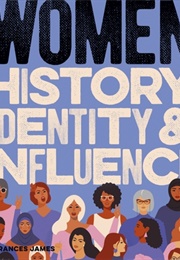 Women History, Identity & Influence (Dr Julia Morris)