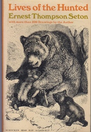 Lives of the Hunted (Ernest Thompson Seton)