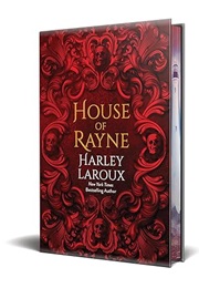 House of Rayne (Harley Laroux)