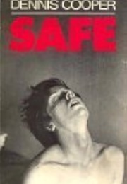 Safe (Dennis Cooper)