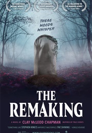 The Remaking (Clay McLeod Chapman)