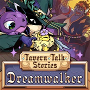 Tavern Talk Stories: Dreamwalker