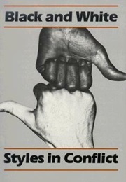 Black and White: Styles in Conflict (Thomas Kochman)