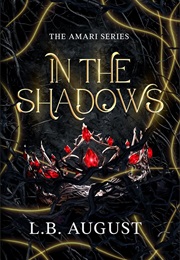 In the Shadows (L.B. August)