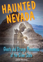Haunted Nevada (Janice Oberding)
