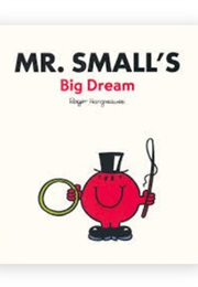 Mr. Small's Big Dream (Roger Hargreaves)