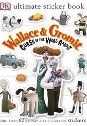 Wallace & Gromit: The Curse of the Were-Rabbit Sticker Book (Amy Junor)