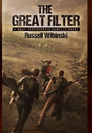 The Great Filter (Russell Wilbinski)
