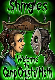 Welcome to Camp Crystal Meth (Robert Bevan)