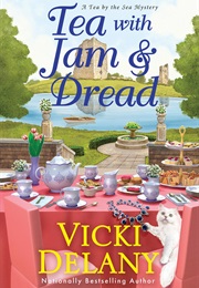 Tea With Jam & Dread (Vicki Delany)