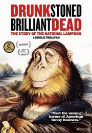 Drunk Stoned Brilliant Dead: The Story of the National Lampoon (2015)