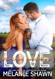 Blue Moon Love (Melanie Shawn)