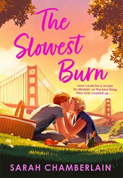 The Slowest Burn (Sarah Chamberlain)