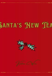 Santa's New Team (Kristine C. Wren)