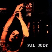Pal Judy - Judy Nylon & Crucial