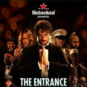 "The Entrance" - Heineken (2011)