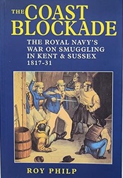 The Coast Blockade (Philp, Roy)