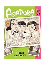 Asadora! Vol. 5 (Naoki Urasawa)