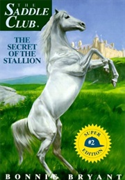 The Secret of the Stallion (Bonnie Bryant)