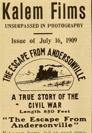 The Escape From Andersonville (1909)