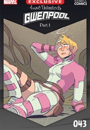 Love Unlimited: Gwenpool