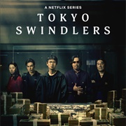 Tokyo Swindlers (TV Series)