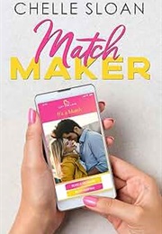 Match Maker (Chelle Sloan)