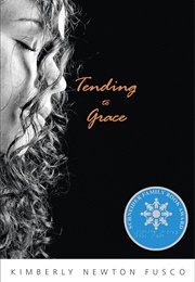 Tending to Grace (Kimberly Fusco Newton)