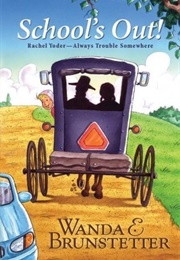 School's Out (Wanda Brunstetter)