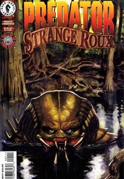 Predator: Strange Roux #1 (Brian Mcdonald)