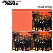 Duran Duran - Friends of Mine