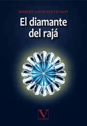 El Diamante Del Rajá (Robert Louis Stevenson)
