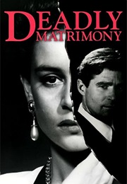 Deadly Matrimony (1992)