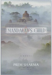 Mandalay's Child (Prem Sharma)