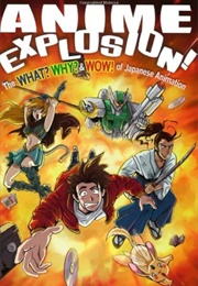 Anime Explosion! (Patrick Drazen)