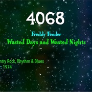 #8437 Wasted Days and Wasted Nights by Freddy Fender