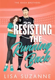 Resisting the Runingback (Lisa Suzanne)