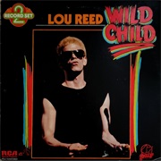 Lou Reed - Wild Child