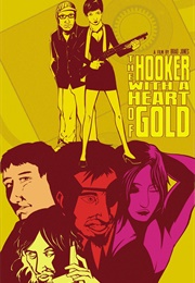 Hooker With a Heart of Gold (2010)
