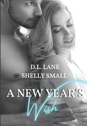 A New Year's Wish (D.L. Lane)