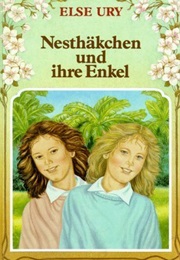 Nesthäkchen Und Ihre Enkel (Else Ury)