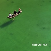 Frifot - Flyt