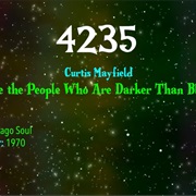#7349 We the People Who Are Darker Than Blue by Curtis Mayfield