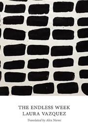 The Endless Week (Laura Vazquez)