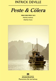 Peste & Cólera (Patrick Deville)