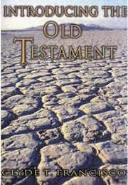 Introducing the Old Testament (Clyde T. Francisco)