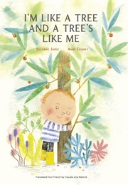 I'm Like a Tree and a Tree's Like Me (Sylvaine Jaoui)