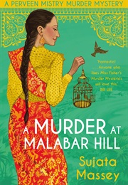 A Murder at Malabar Hill (Sujata Massey)